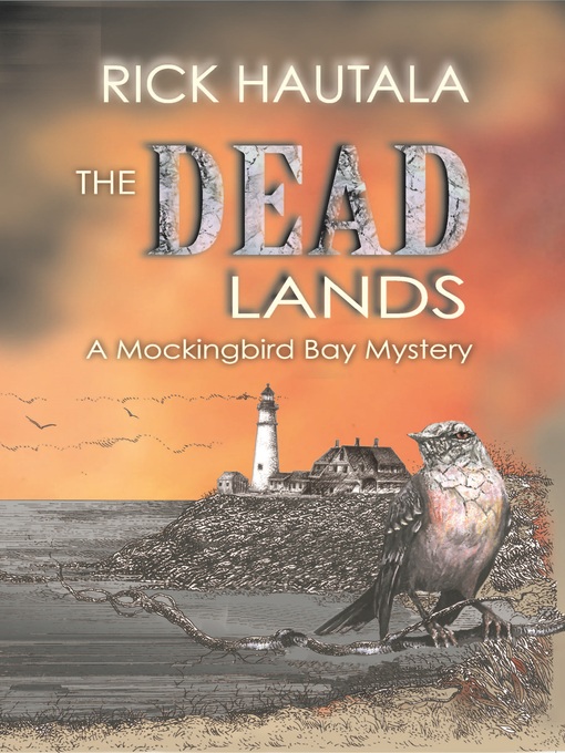 Title details for The Dead Lands by Rick Hautala - Available